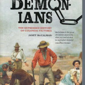 Vandemonians: The Repressed History of Colonial Victoria