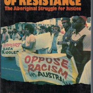 Generations of Resistance: Aborigines Demand Justice