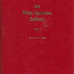 SME MINING ENGINEERING HANDBOOK Volumes 1 and 2