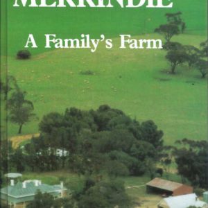 Merrindie: A Family’s Farm