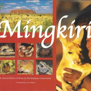 Mingkiri: A Natural History of Uluru by the Mutitjulu Community