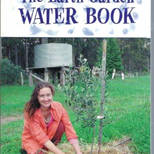 Earth Garden Water Book, The