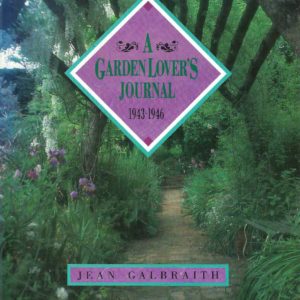 Garden Lover’s Journal, A:  1943-1946