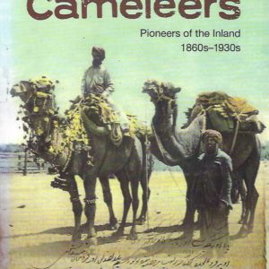 Australia’s Muslim Cameleers: Pioneers of the Inland 1860s-1930s