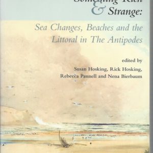 Something Rich and Strange: Sea Changes, Beaches and the Littoral in The Antipodes