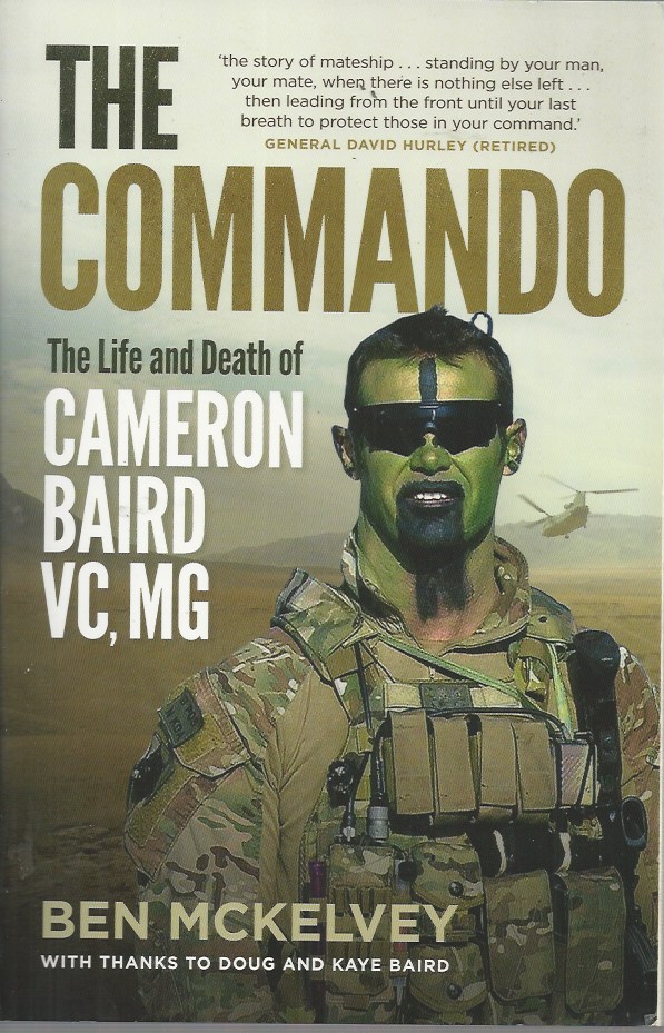 Commando, The: The Life and Death of Cameron Baird VC, MG - Elizabeth's ...