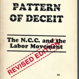 Pattern of Deceit – The N.C.C and the Labor Movement