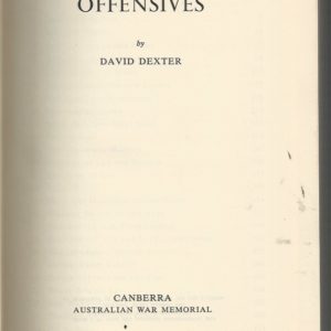 Australia in the War of 1939-45: The New Guinea Offensives