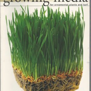 Growing Media for Ornamental Plants and Turf