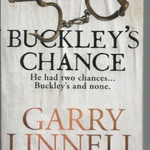 Buckley’s Chance. He Had Two Chances. Buckley’s & None