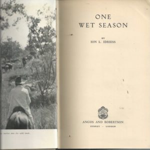 One Wet Season (First Edition)