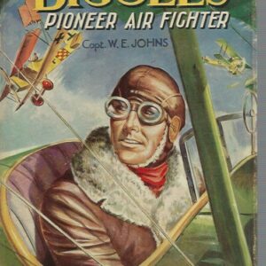 BIGGLES Pioneer Air Fighter