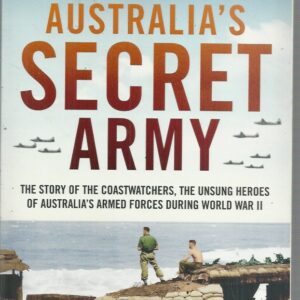 Australia’s Secret Army