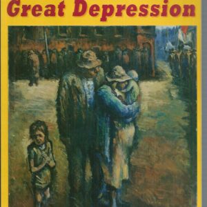 Human Face of the great Depression, The