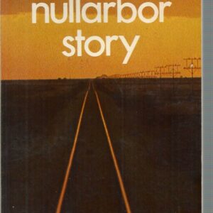 NULLARBOR STORY, THE