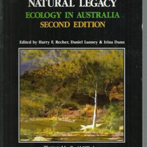 Natural Legacy, A : Ecology in Australia