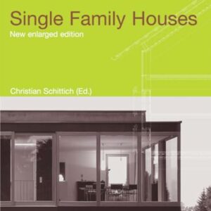 Single Family Houses in DETAIL (New enlarged edition)