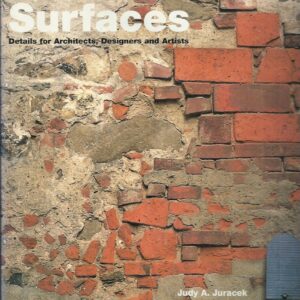 Architectural Surfaces: Details for Architects, Designers and Artists, Volume 10