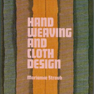 Hand Weaving and Cloth Design