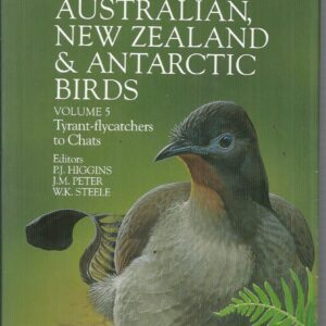 Handbook of Australian, New Zealand & Antarctic Birds. Volume 5: Tyrant-flycatchers to Chats