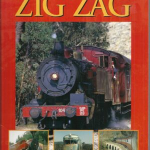 Lithgow Zig Zag, The: A Masterpiece of Railway Engineering