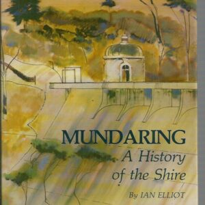 Mundaring: A History of the Shire