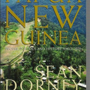 Papua New Guinea: People, politics and history since 1975