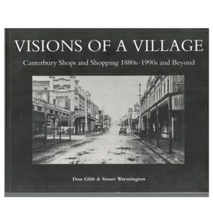 Visions of a Village: Canterbury Shops and Shopping 1880s-1990s and Beyond