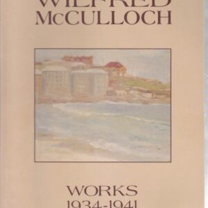 Wilfred McCulloch Works 1934-1941