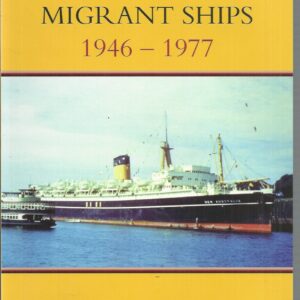 Australian Migrant Ships 1946-1977