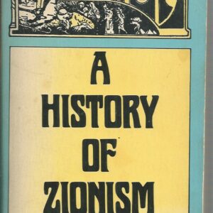 History of Zionism, A