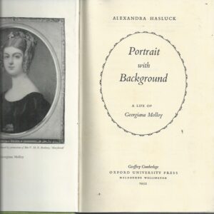 Portrait with Background: A Life of Georgiana Molloy (First Edition)