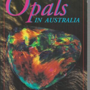 Rediscover Opals in Australia