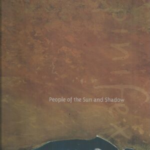 Spinifex: People of the Sun and Shadow