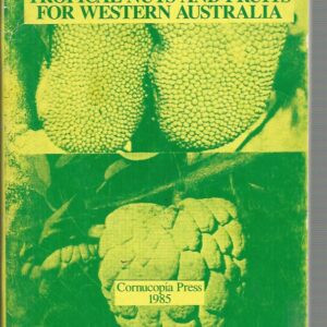 Tropical Nuts and Fruits for Western Australia