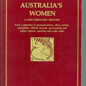 Australia’s Women: A Documentary History