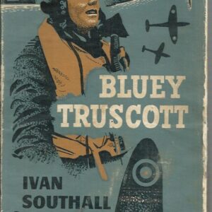 Bluey Truscott : Squadron Leader Keith William Truscott, R.A.A.F., D.F.C. and Bar