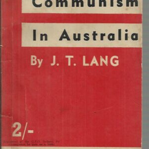 Communism in Australia: A Complete Exposure