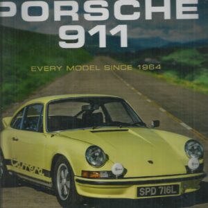 Complete Book of Porsche 911, The: Every Model since 1964