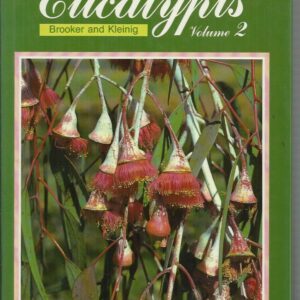 Field guide to Eucalypts. Volume 2: South-Western and Southern Australia