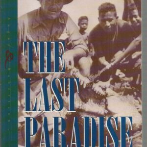 Last Paradise, The (Sequel to “Hell West and Crooked”)