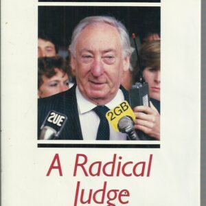 Lionel Murphy : A radical judge