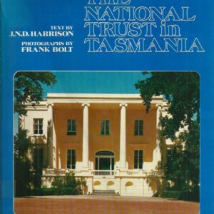 National Trust in Tasmania, The