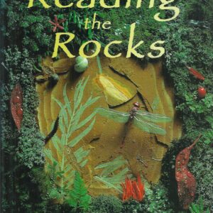 Reading the Rocks: Animals and plants in prehistoric Australia and New Zealand