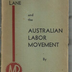 William Lane and the Australian Labor Movement