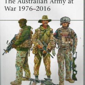 Australian Army at War 1976-2016, The