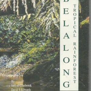 Belalong: A Tropical Rainforest