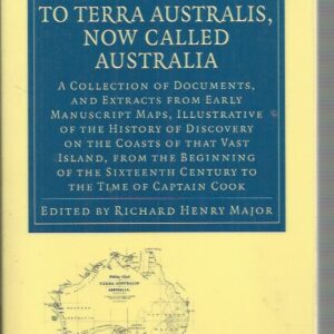 Early Voyages to Terra Australis, Now Called Australia