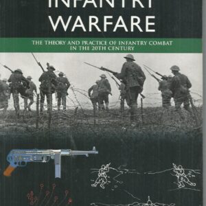 Infantry Warfare: Strategy and Tactics