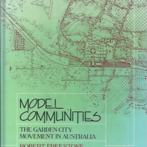 Model Communities: The Garden City Movement in Australia